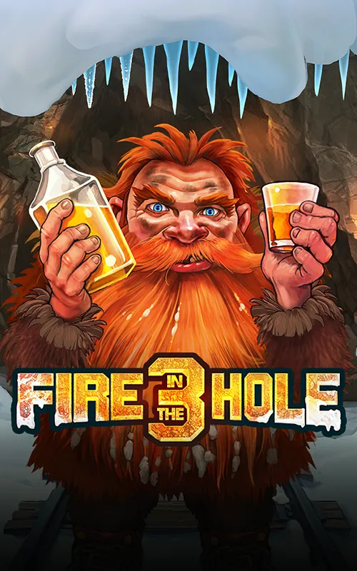 Fire in the Hole 3 at Slot Vibe Casino
